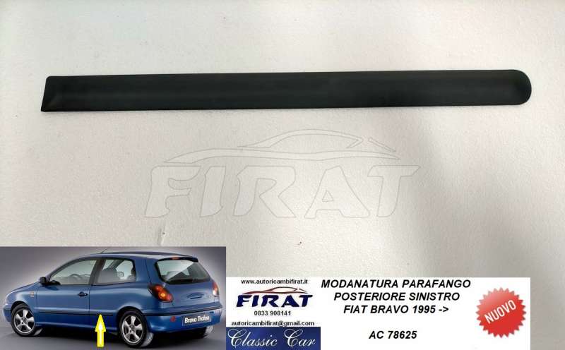 MODANATURA PARAFANGO FIAT BRAVO 95 -> POST.SX (78625)